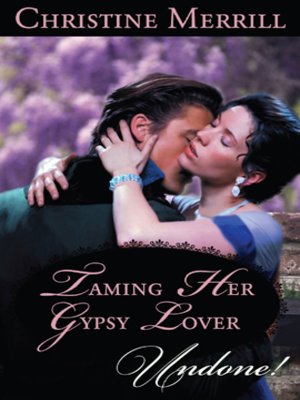 cover image of Taming Her Gypsy Lover